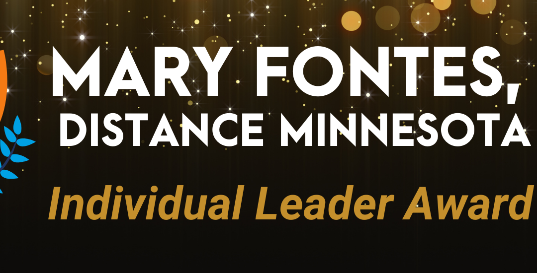 Mary Fontes, Distance Minnesota